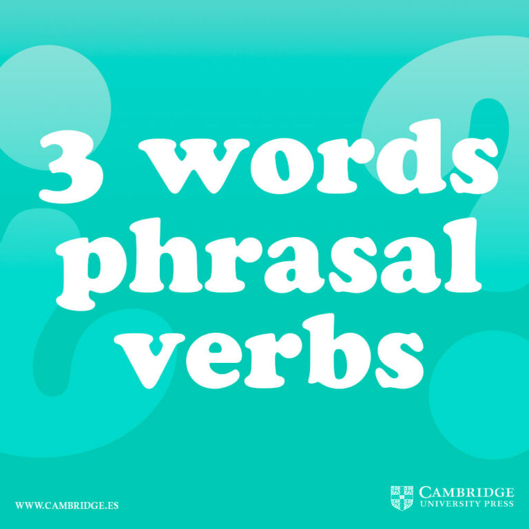 phrasal verbs de tres palabras