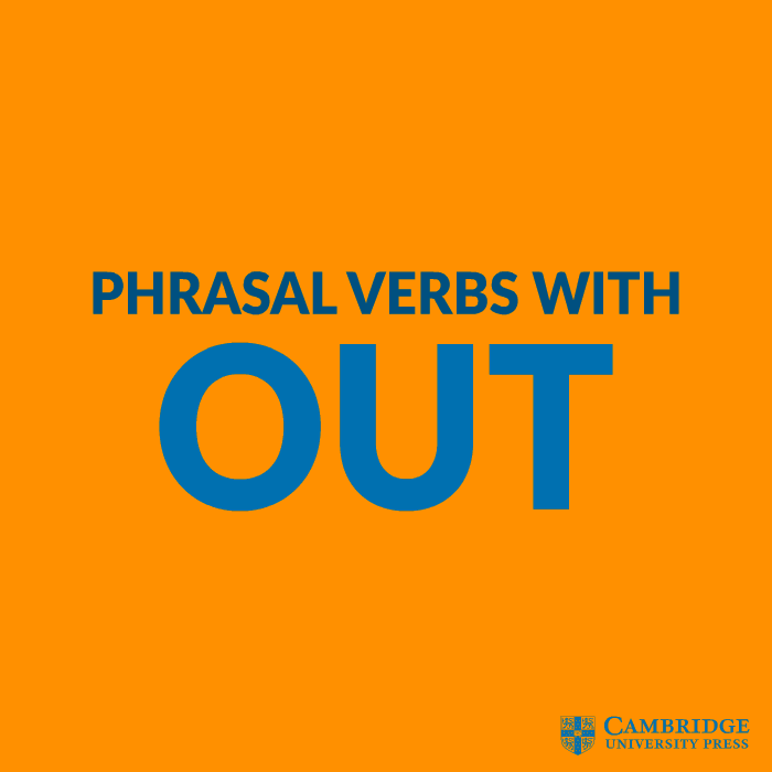 phrasal verbs with out