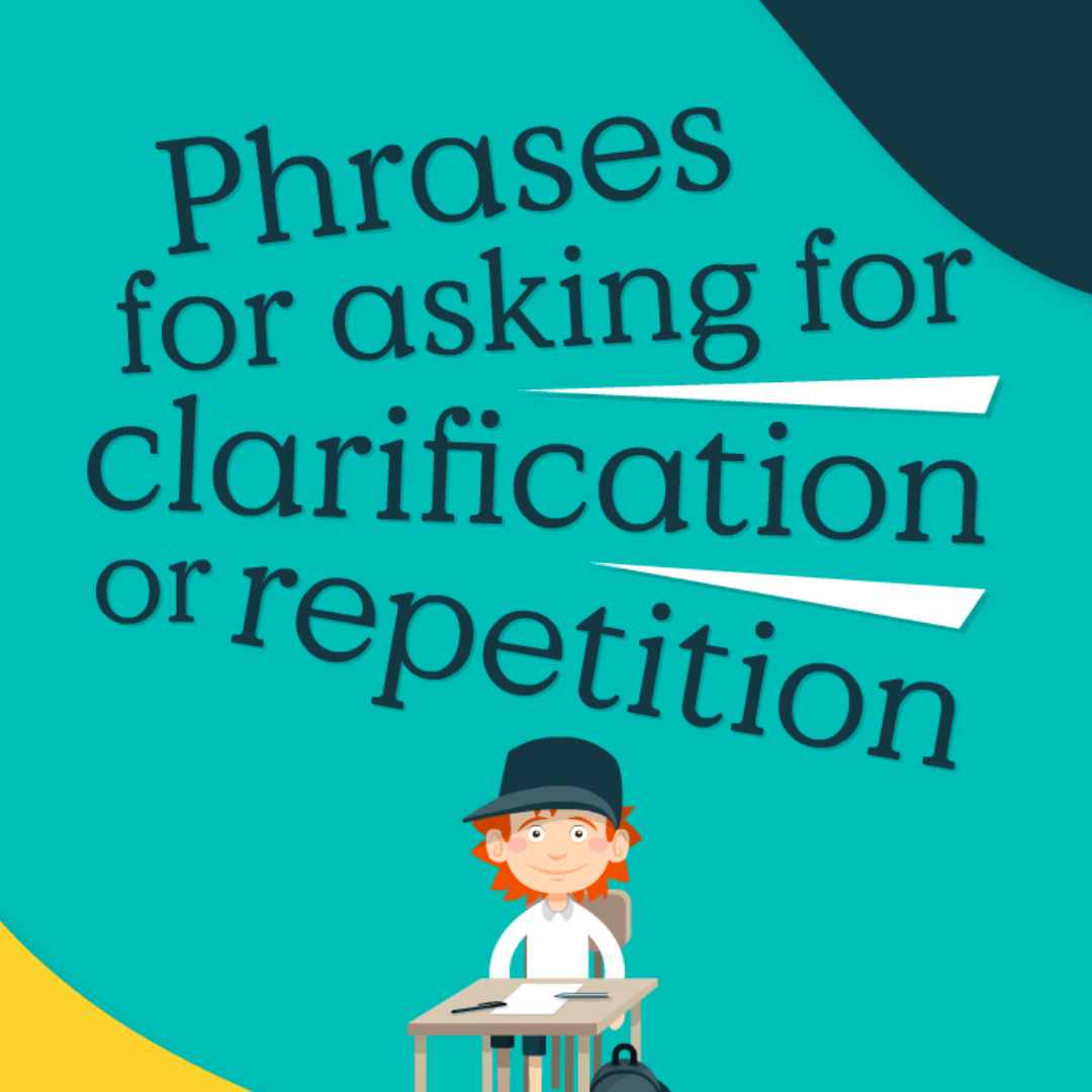 Asking for clarification / repetition - Cambridge Blog